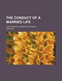 The Conduct of a Married Life