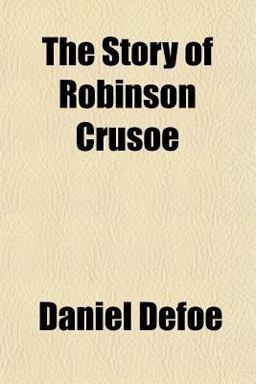 The Story of Robinson Crusoe