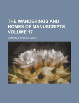 The Wanderings and Homes of Manuscripts