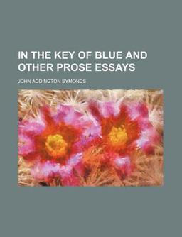 In the Key of Blue and Other Prose Essays