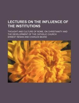 Lectures on the Influence of the Institutions Lectures on the Influence of the Institutions