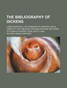 The Bibliography of Dickens