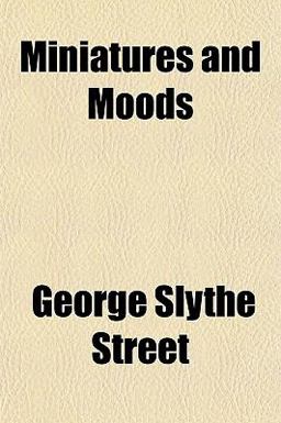 Miniatures and Moods