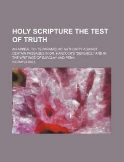Holy Scripture the Test of Truth