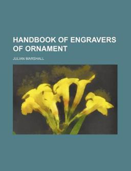 Handbook of Engravers of Ornament