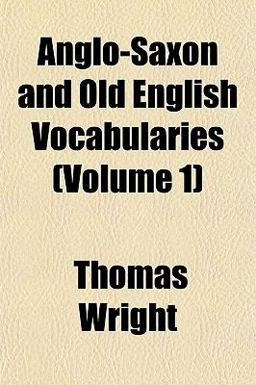 Anglo-Saxon and Old English Vocabularies