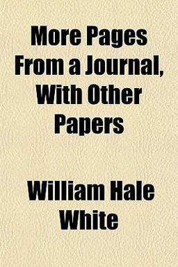 More Pages from a Journal, with Other Papers