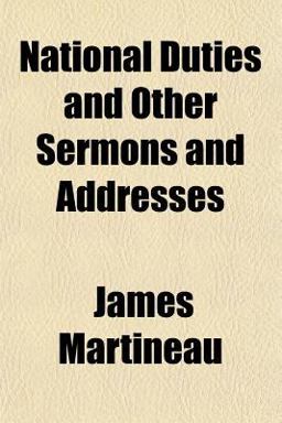 National Duties and Other Sermons and Addresses