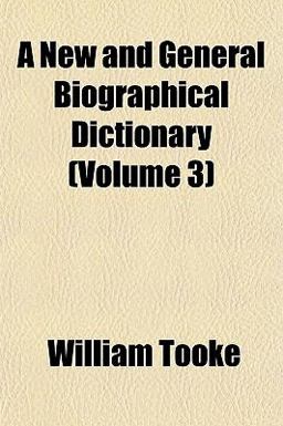 A New and General Biographical Dictionary