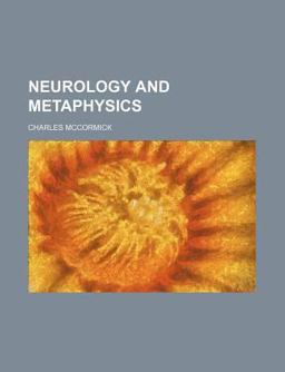 Neurology and Metaphysics