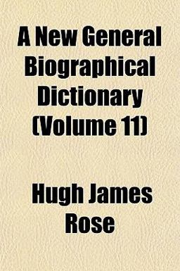 A New General Biographical Dictionary