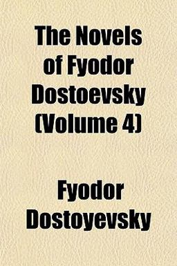The Novels of Fyodor Dostoevsky
