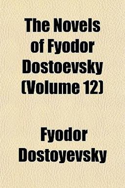 The Novels of Fyodor Dostoevsky