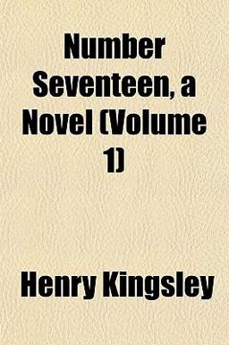 Number Seventeen, a Novel