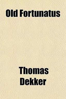 Old Fortunatus