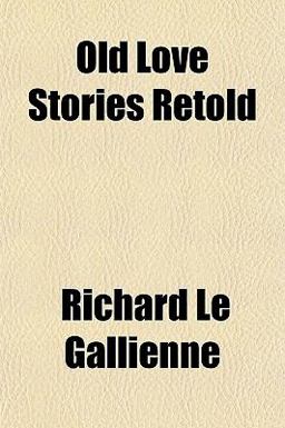 Old Love Stories Retold