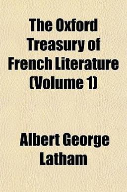 The Oxford Treasury of French Literature