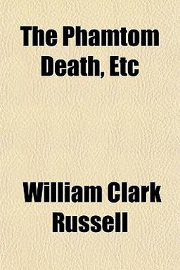 The Phamtom Death, Etc