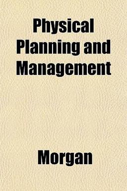 Physical Planning and Management