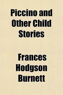 Piccino, and Other Child Stories
