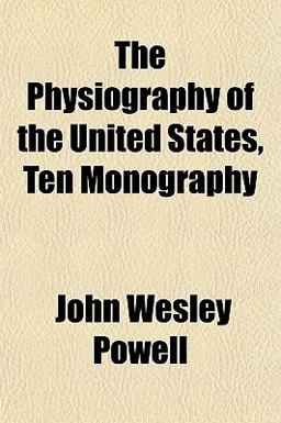The Physiography of the United States, Ten Monography