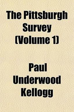 The Pittsburgh Survey