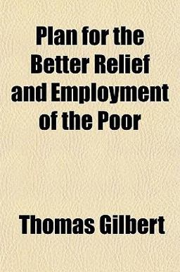 Plan for the Better Relief and Employment of the Poor