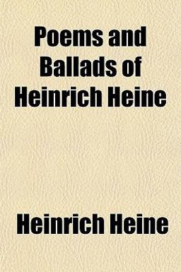 Poems and Ballads of Heinrich Heine