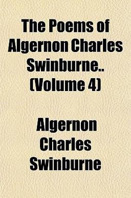 The Poems of Algernon Charles Swinburne