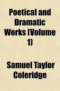 Poetical and Dramatic Works