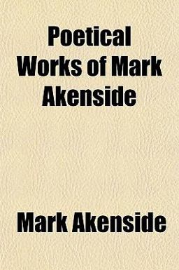 Poetical Works of Mark Akenside