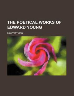 The Poetical Works of Edward Young