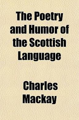 The Poetry and Humor of the Scottish Language