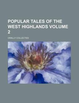 Popular Tales of the West Highlands