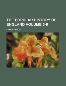 The Popular History of England
