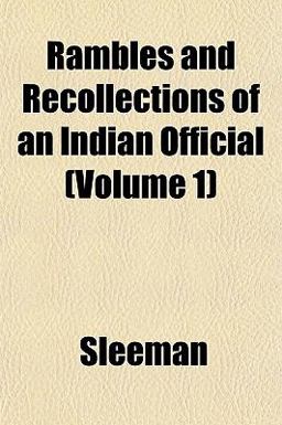 Rambles and Recollections of an Indian Official Rambles and Recollections of an Indian Official