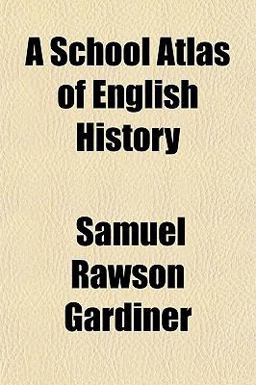 A School Atlas of English History