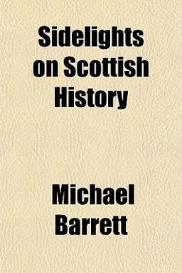 Sidelights on Scottish History