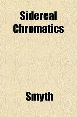 Sidereal Chromatics