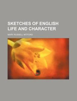 Sketches of English Life and Character