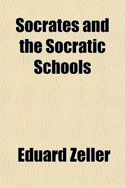 Socrates and the Socratic Schools