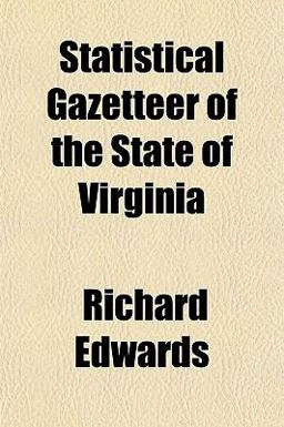 Statistical Gazetteer of the State of Virgini