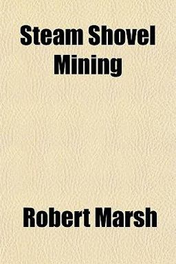 Steam Shovel Mining