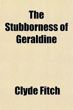 The Stubborness of Geraldine