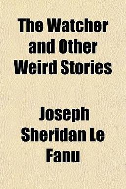 The Watcher and Other Weird Stories