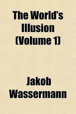 The World's Illusion
