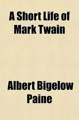 A Short Life of Mark Twain