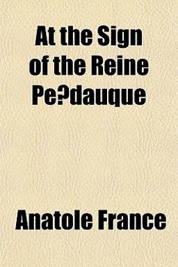 At the Sign of the Reine Pe´Dauque At the Sign of the Reine Pe´Dauque