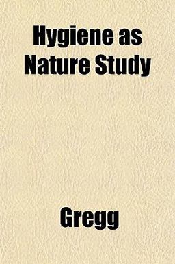 Hygiene As Nature Study