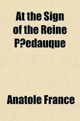At the Sign of the Reine P'Edauque At the Sign of the Reine P'Edauque